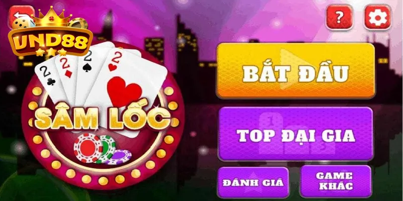 Cài đặt Sâm Lốc cho điện thoại chơi game thỏa thích