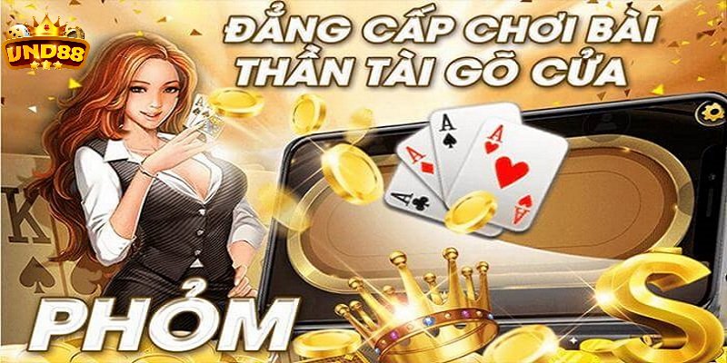 Phỏm - Game đánh bài đổi thưởng đẳng cấp